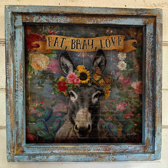 TroubleMaker Trading Company - Eat, Bray, Love Donkey - 24" Square Canvas