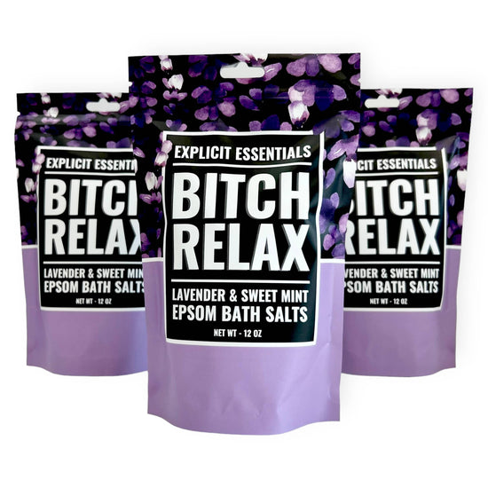 Explicit Essentials Bitch Relax Bath Salts 12oz Bag