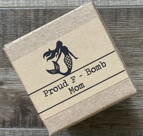 Snarky Mermaid Proud F-Bomb Mom Butter Bath Bomb